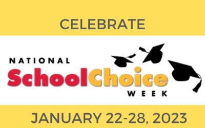National School Choice Week – January 22-28, 2023